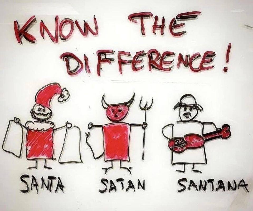 Santa, Satan, Santana: know the difference!